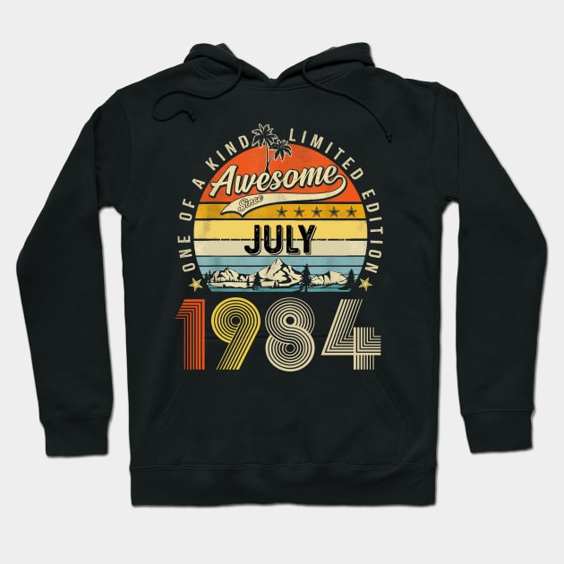 Awesome Since July 1984 Vintage 39th Birthday Hoodie by Brodrick Arlette Store